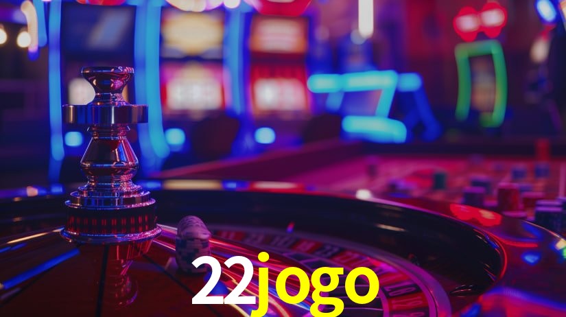 Explore as vantagens do 22jogo: serviço profissional e confiabilidade
